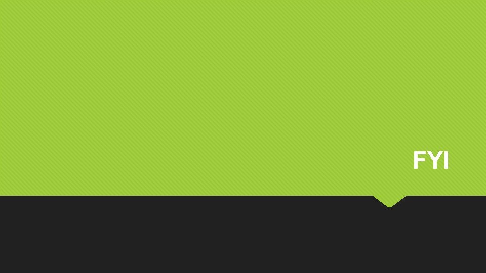 FYI 