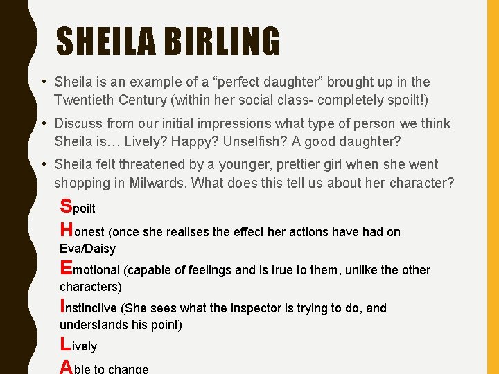SHEILA BIRLING • Sheila is an example of a “perfect daughter” brought up in
