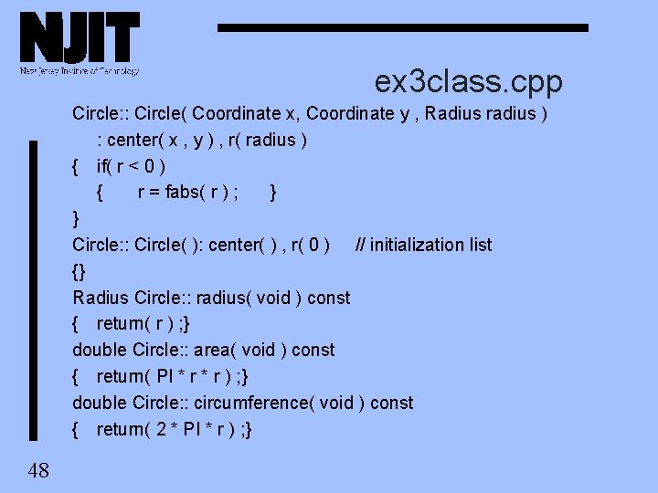 ex 3 class. cpp Circle: : Circle( Coordinate x, Coordinate y , Radius radius ex 3 class. cpp Circle: : Circle( Coordinate x, Coordinate y , Radius radius