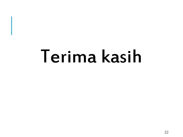 Terima kasih 22 
