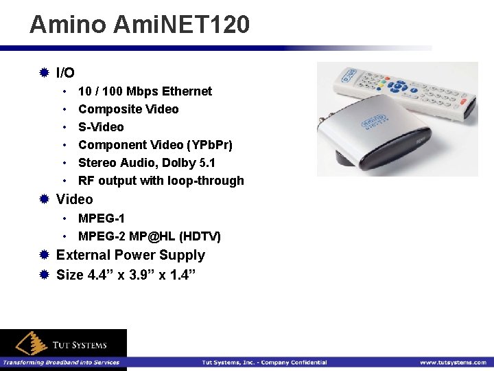 Amino Ami. NET 120 ® I/O • • • 10 / 100 Mbps Ethernet