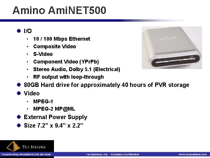 Amino Ami. NET 500 ® I/O • • • 10 / 100 Mbps Ethernet