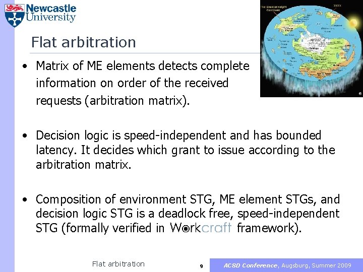 Flat arbitration • Matrix of ME elements detects complete information on order of the