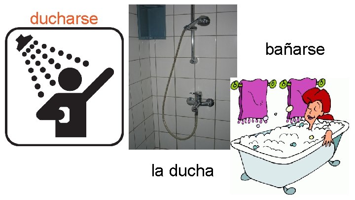 ducharse bañarse la ducha 