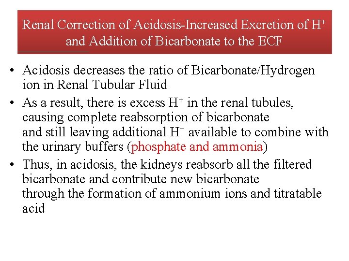 Renal Correction of Acidosis-Increased Excretion of H+ and Addition of Bicarbonate to the ECF