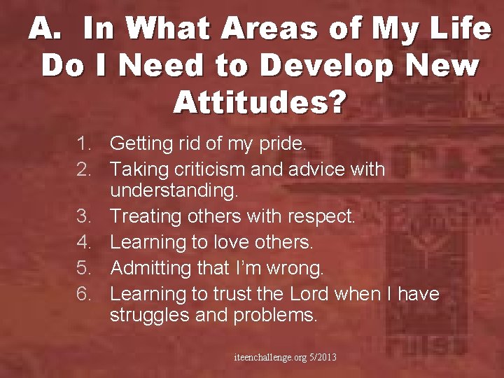 A. In What Areas of My Life Do I Need to Develop New Attitudes?