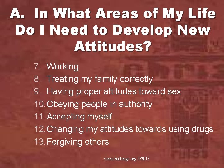 A. In What Areas of My Life Do I Need to Develop New Attitudes?
