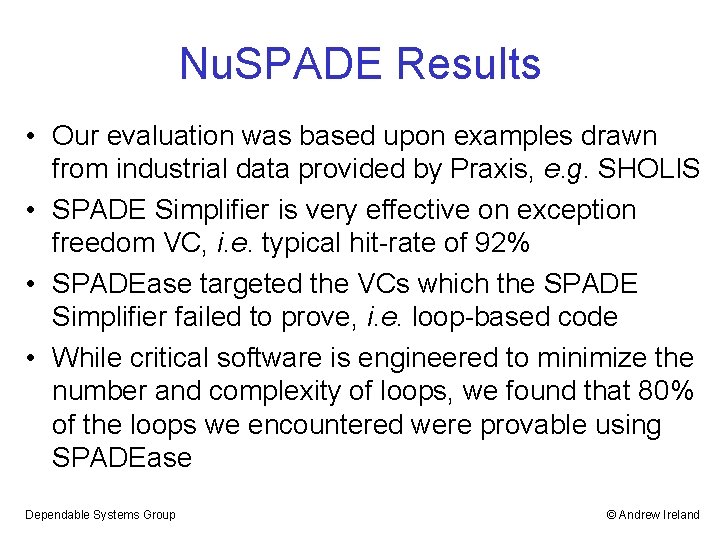 Nu. SPADE Results • Our evaluation was based upon examples drawn from industrial data