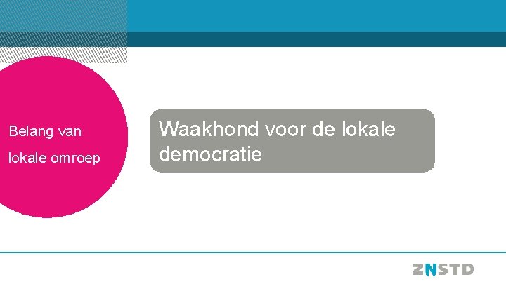 Belang van lokale omroep Waakhond voor de lokale democratie 