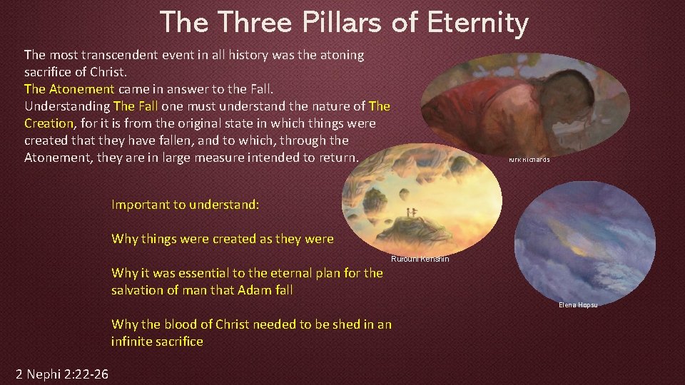 The Three Pillars of Eternity The most transcendent event in all history was the