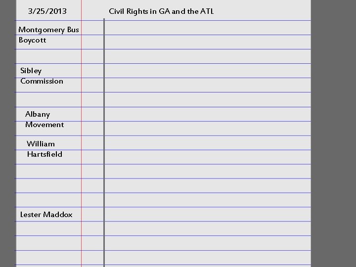 3/25/2013 Montgomery Bus Boycott Sibley Commission Albany Movement William Hartsfield Lester Maddox Civil Rights