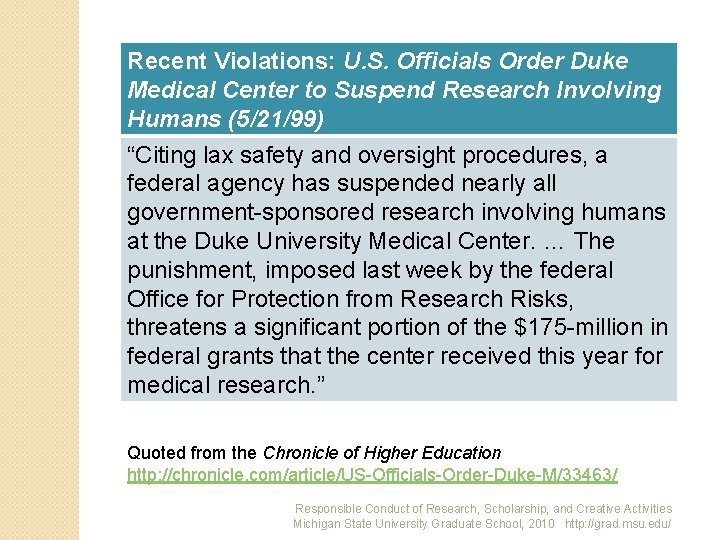 Recent Violations: U. S. Officials Order Duke Medical Center to Suspend Research Involving Humans