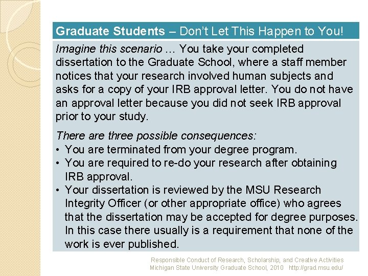 Graduate Students – Don’t Let This Happen to You! Imagine this scenario … You