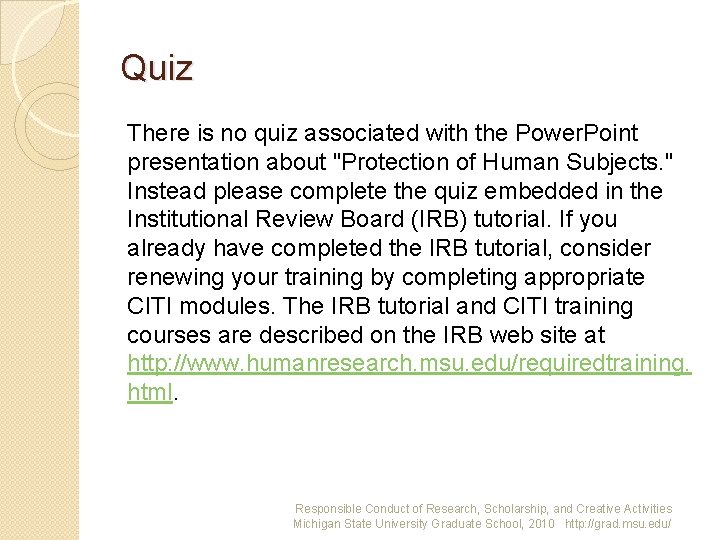 Quiz There is no quiz associated with the Power. Point presentation about "Protection of