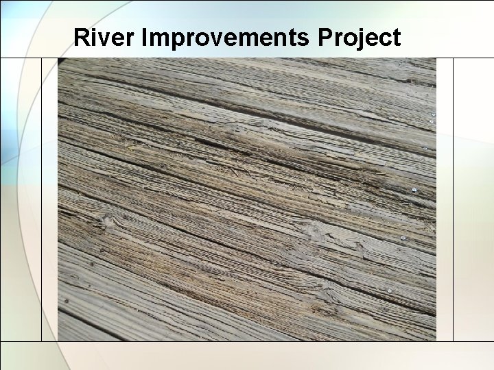River Improvements Project 