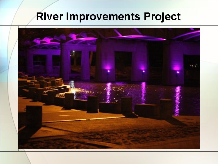 River Improvements Project 