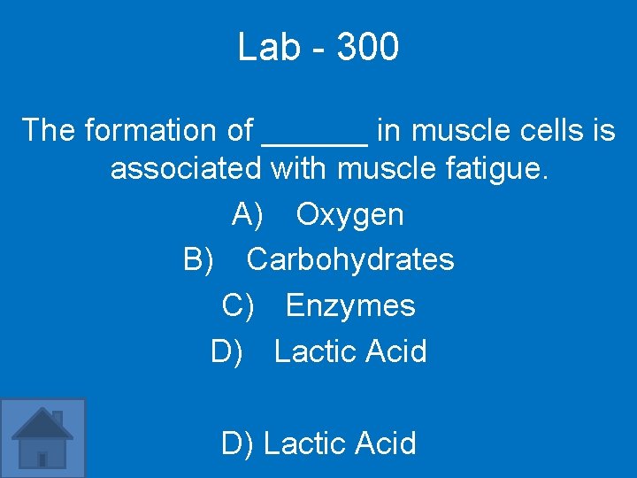 Lab - 300 The formation of ______ in muscle cells is associated with muscle