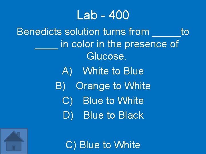 Lab - 400 Benedicts solution turns from _____to ____ in color in the presence