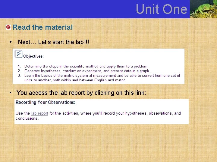 Unit One Read the material • Next… Let’s start the lab!!! • You access