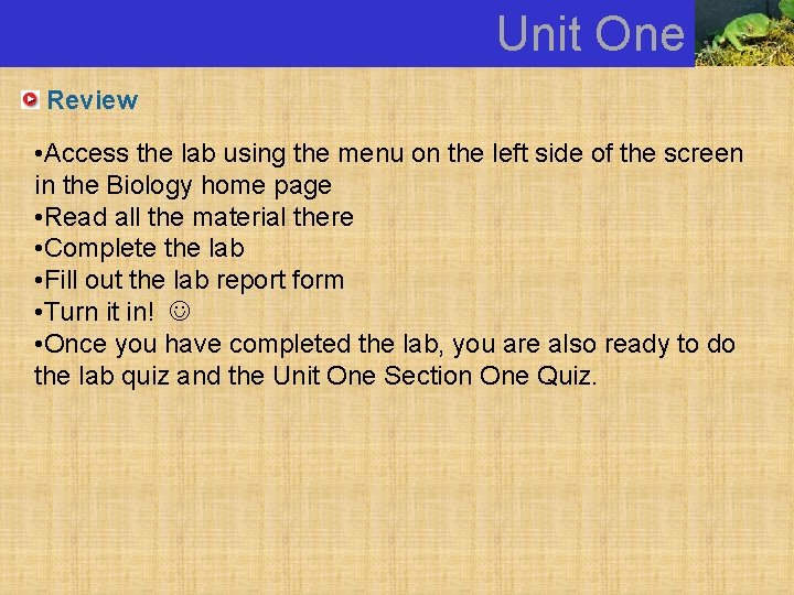 Unit One Review • Access the lab using the menu on the left side