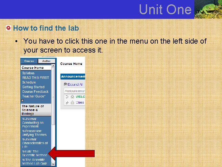 Unit One How to find the lab • You have to click this one