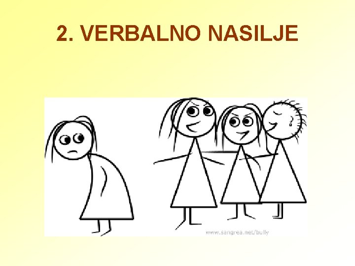 2. VERBALNO NASILJE 