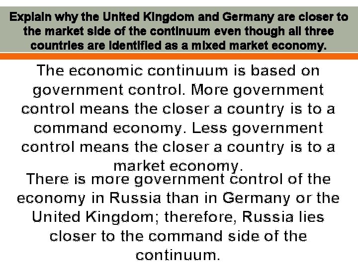 Explain why the United Kingdom and Germany are closer to the market side of