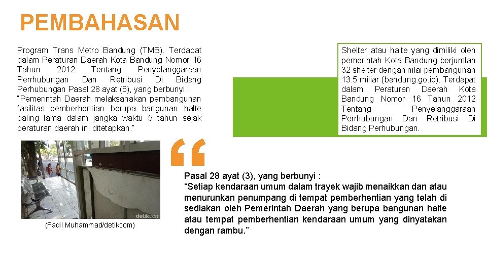 PEMBAHASAN Program Trans Metro Bandung (TMB). Terdapat dalam Peraturan Daerah Kota Bandung Nomor 16