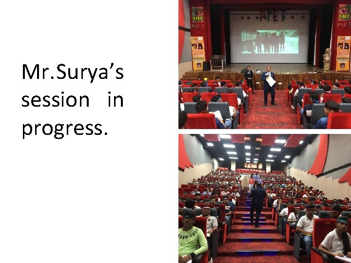 Mr. Surya’s session in progress. 