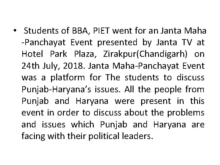  • Students of BBA, PIET went for an Janta Maha -Panchayat Event presented