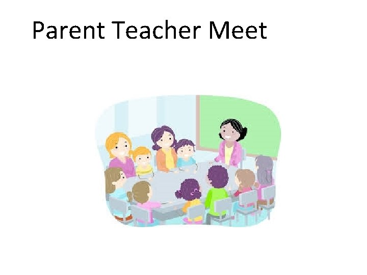 Parent Teacher Meet 