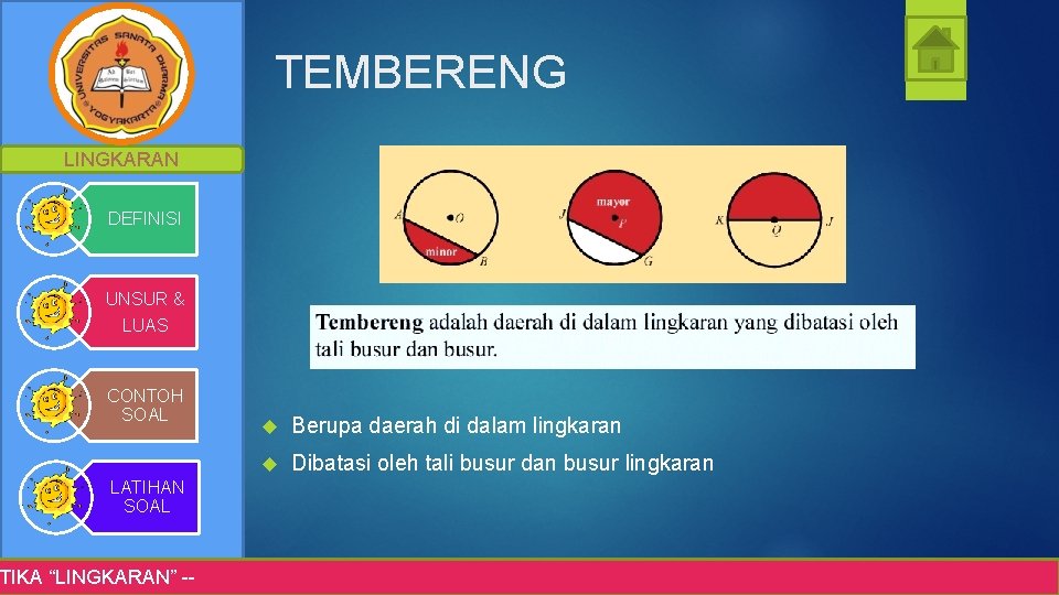 TEMBERENG LINGKARAN DEFINISI UNSUR & LUAS CONTOH SOAL LATIHAN SOAL TIKA “LINGKARAN” -- Berupa