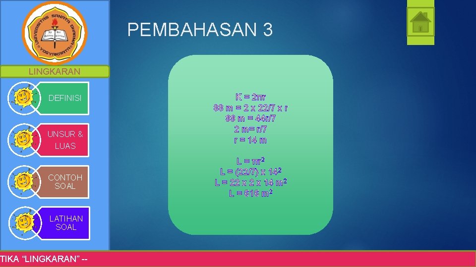 PEMBAHASAN 3 LINGKARAN DEFINISI UNSUR & LUAS CONTOH SOAL LATIHAN SOAL TIKA “LINGKARAN” --