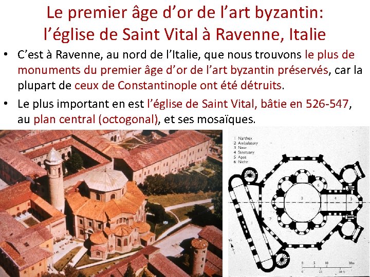 Le premier âge d’or de l’art byzantin: l’église de Saint Vital à Ravenne, Italie