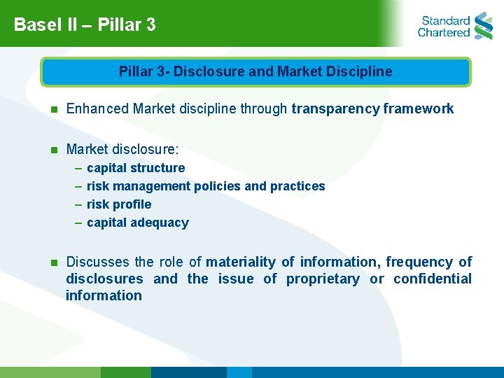 Basel ll – Pillar 3 - Disclosure and Market Discipline n Enhanced Market discipline