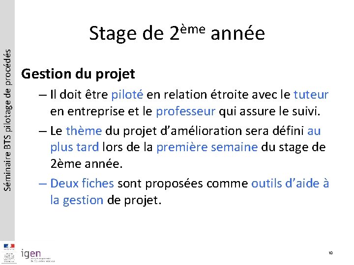 Séminaire BTS pilotage de procédés Stage de 2ème année Gestion du projet – Il