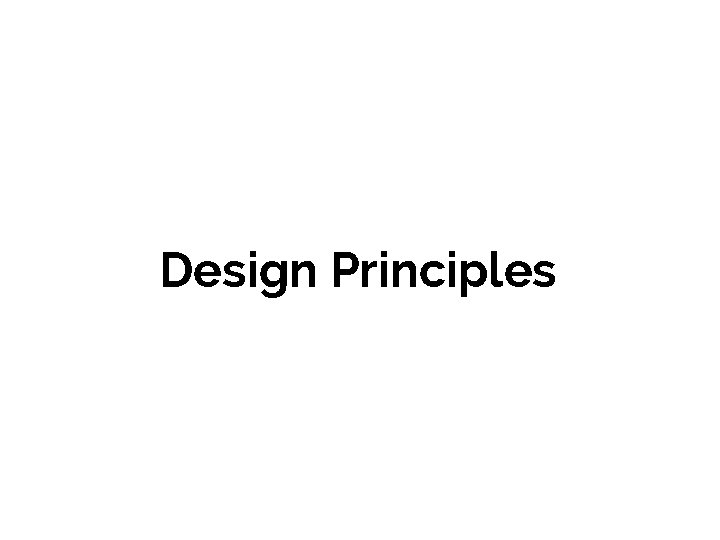 Design Principles 