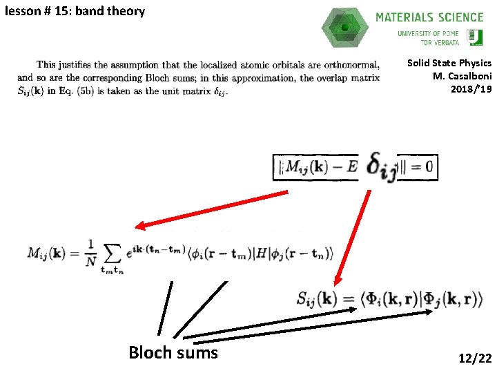 lesson # 15: band theory Solid State Physics M. Casalboni 2018/’ 19 Bloch sums