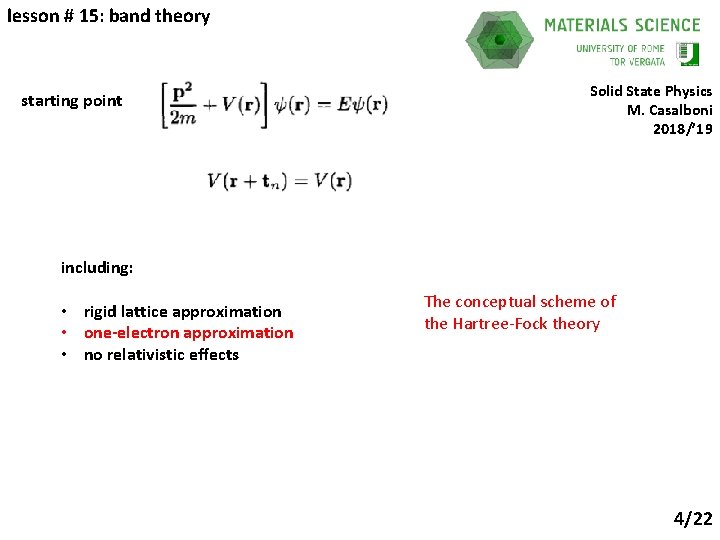 lesson # 15: band theory starting point Solid State Physics M. Casalboni 2018/’ 19