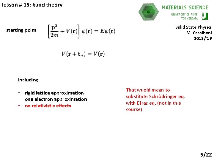 lesson # 15: band theory starting point Solid State Physics M. Casalboni 2018/’ 19
