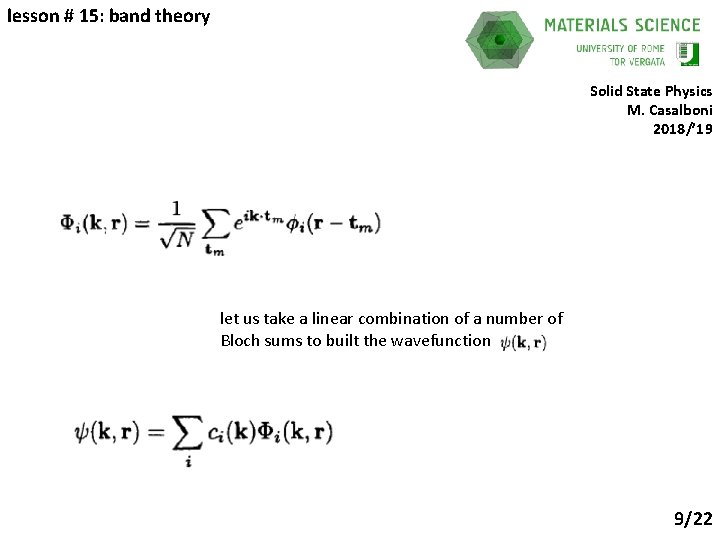 lesson # 15: band theory Solid State Physics M. Casalboni 2018/’ 19 let us