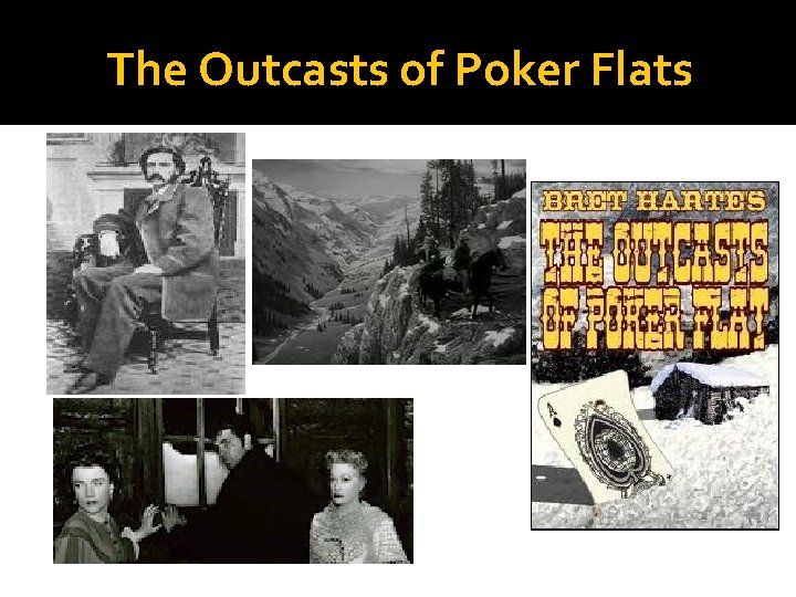 The Outcasts of Poker Flats 
