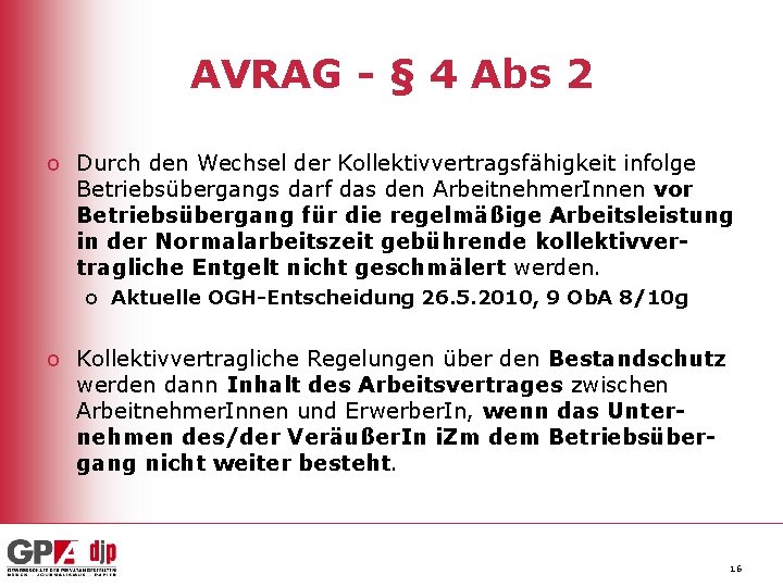 AVRAG - § 4 Abs 2 o Durch den Wechsel der Kollektivvertragsfähigkeit infolge Betriebsübergangs