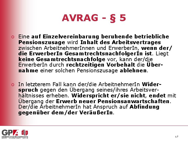 AVRAG - § 5 o Eine auf Einzelvereinbarung beruhende betriebliche Pensionszusage wird Inhalt des