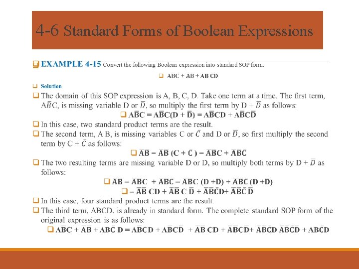 4 -6 Standard Forms of Boolean Expressions q 4 -6 Standard Forms of Boolean Expressions q