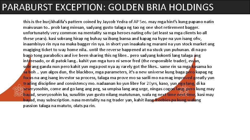 PARABURST EXCEPTION: GOLDEN BRIA HOLDINGS this is the burj khalifa's pattern coined by Jaycob