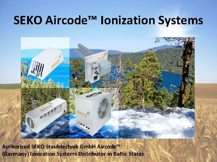 SEKO Aircode™ Ionization Systems Authorized SEKO Staubtechnik Gmb. H Aircode™ (Germany) Ionization Systems Distributor