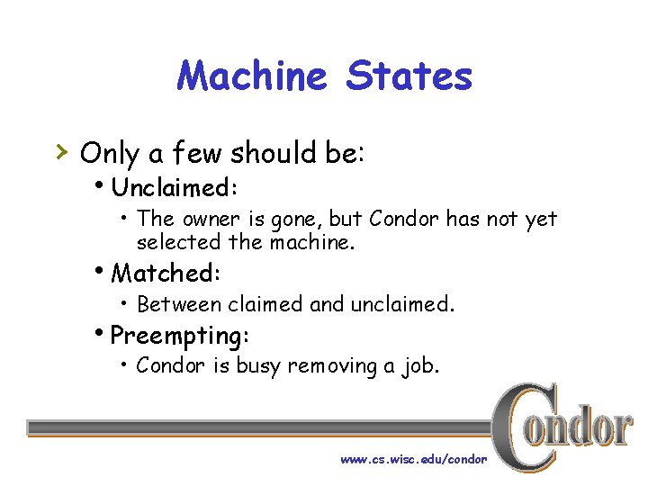 Machine States › Only a few should be: h. Unclaimed: • The owner is