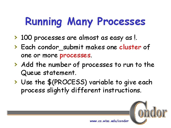 Running Many Processes › 100 processes are almost as easy as !. › Each