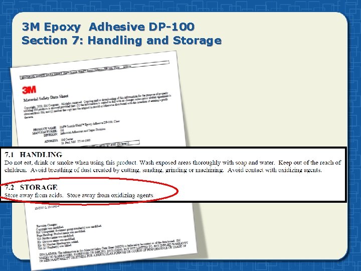 3 M Epoxy Adhesive DP-100 Section 7: Handling and Storage 